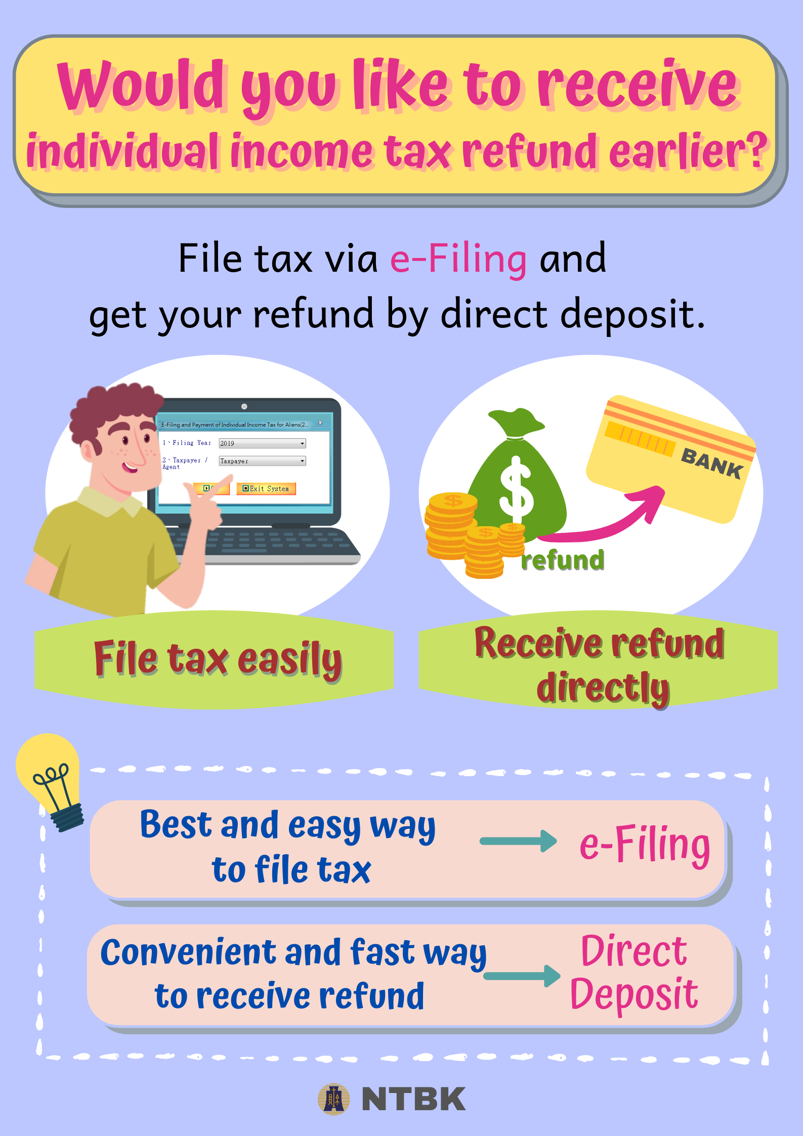 image of Would you like to receive individual income tax refund earlier?